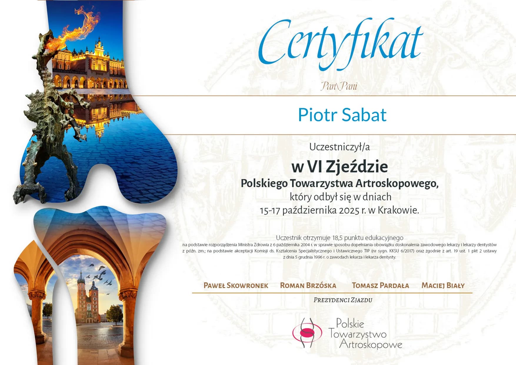 VI Zjazd Polskiego Towarzystwa Artroskopowego, Kraków (2025)